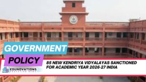 new Kendriya Vidyalayas sanctioned for academic year 2026‑27 India