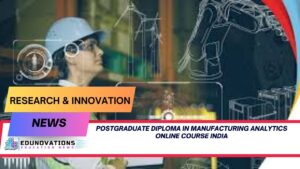 postgraduate diploma in manufacturing analytics online course India