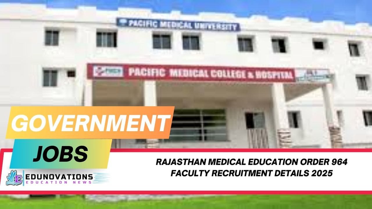 rajasthan medical education order 964 faculty recruitment details 2025