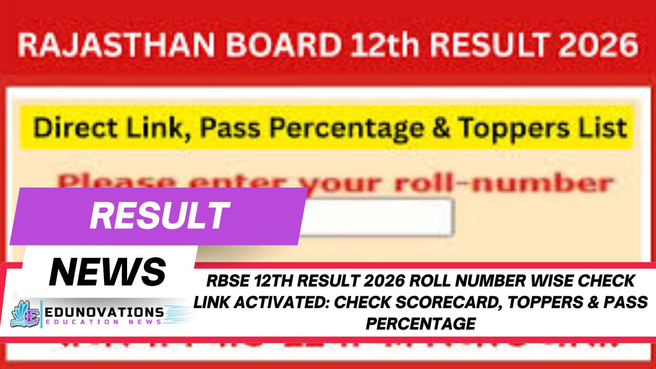 RBSE 12th Result 2026 Roll Number Wise Check Link Activated: Check Scorecard, Toppers & Pass Percentage