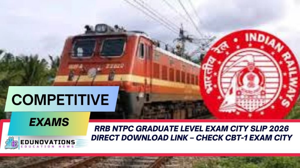 rrb ntpc graduate level exam city slip 2026 direct download link