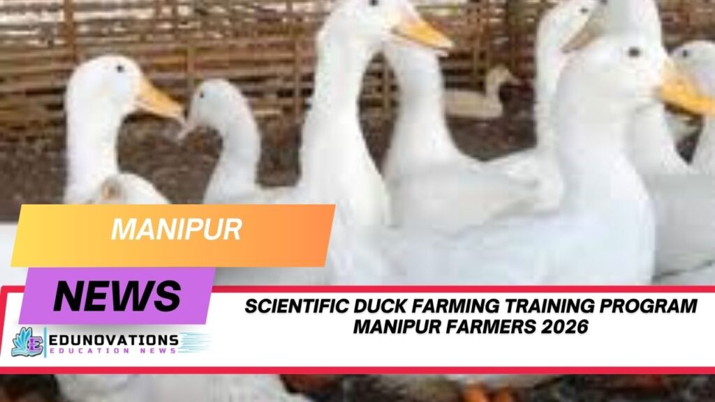 scientific duck farming training program Manipur farmers 2026