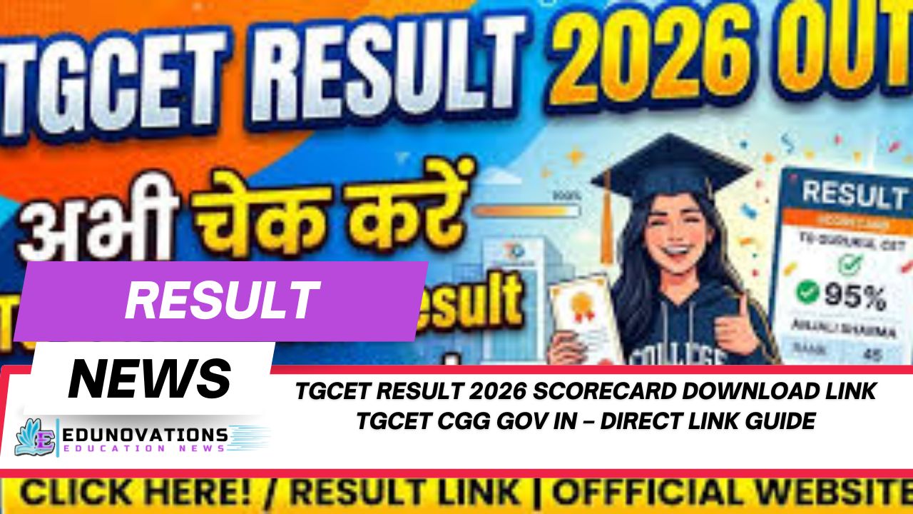tgcet result 2026 scorecard download link tgcet cgg gov in