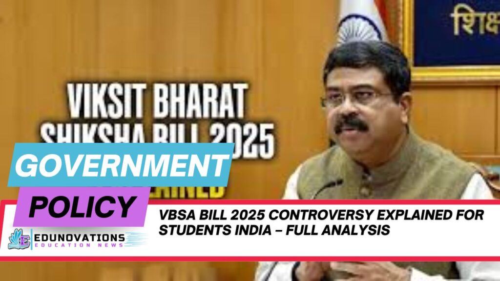 vbsa bill 2025 controversy explained for students india
