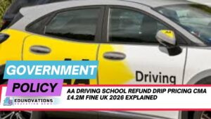 AA driving school refund drip pricing CMA £4.2m fine UK 2026