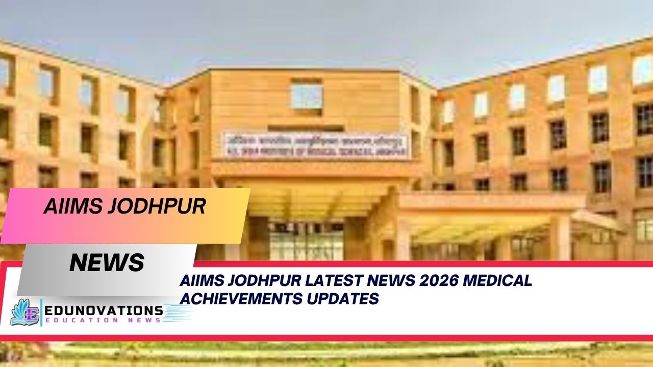 AIIMS Jodhpur latest news 2026 medical achievements updates