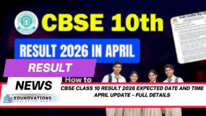 CBSE Class 10 Result 2026 expected date and time April update