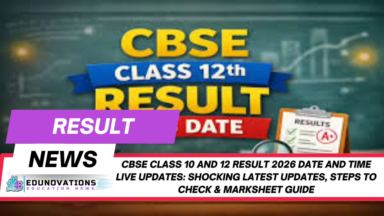 CBSE Class 10 and 12 result 2026 date and time live updates