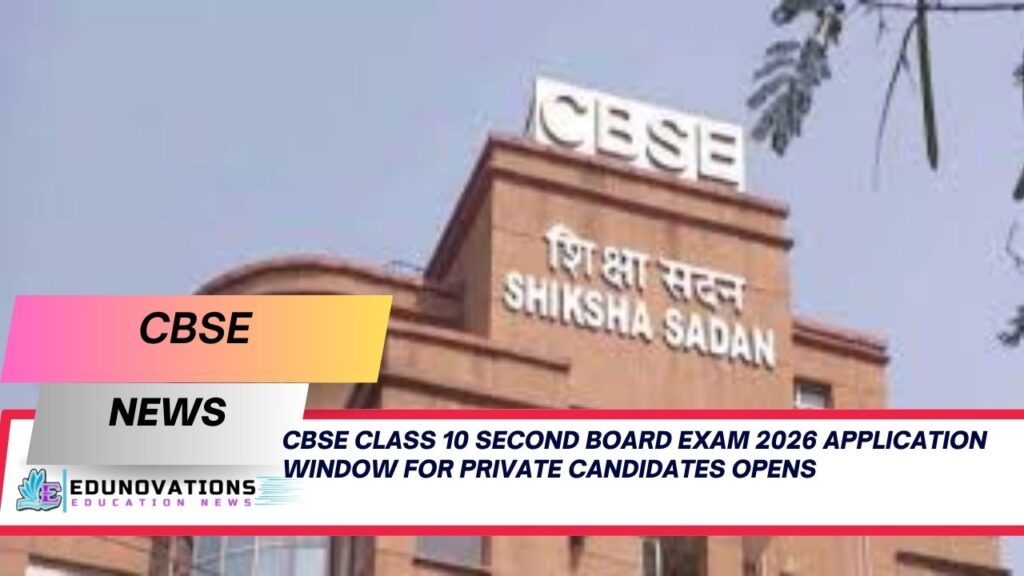 CBSE Class 10 second board exam 2026 application window for private candidates