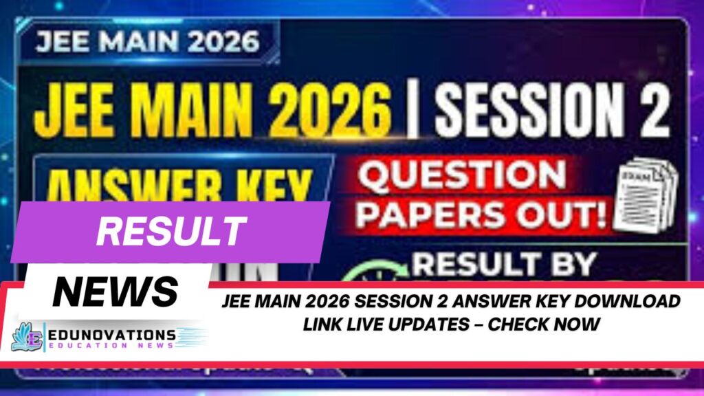 JEE Main 2026 Session 2 answer key download link live updates