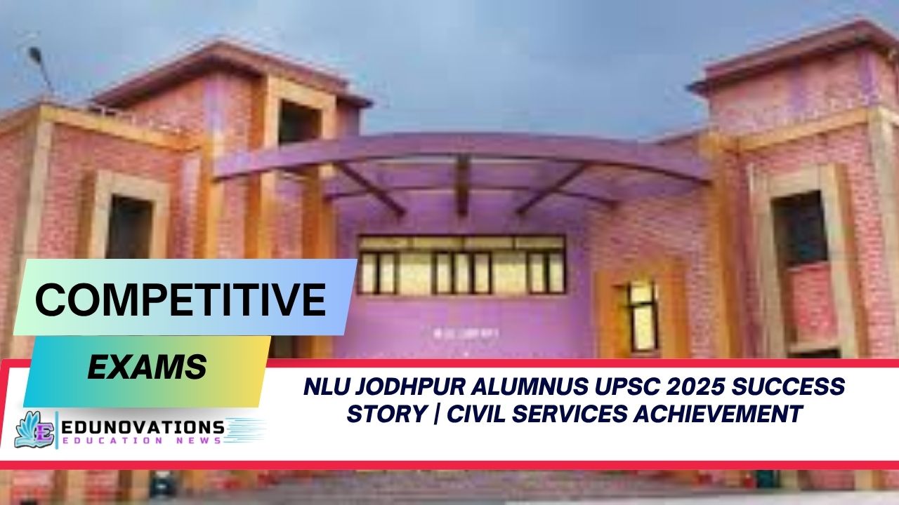 NLU Jodhpur Alumnus UPSC 2025 Success Story | Civil Services Achievement