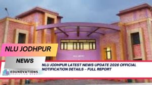 NLU Jodhpur latest news update 2026 official notification details