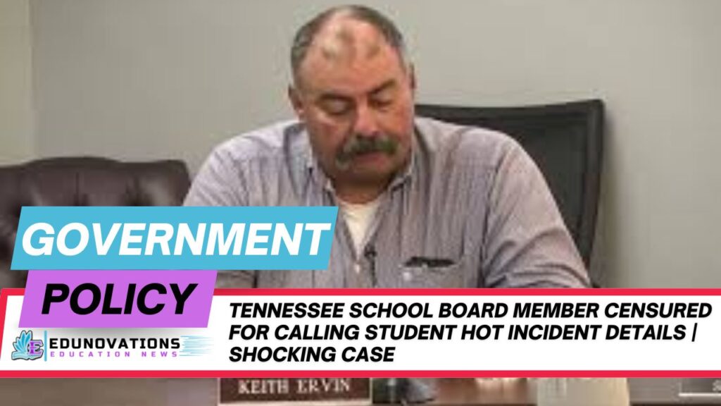 Tennessee school board member censured for calling student hot incident details
