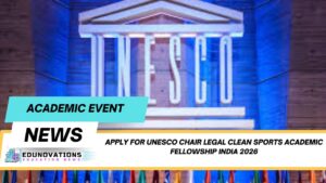 UNESCO Chair Legal Clean Sports Academic Fellowship India 2026