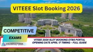 VITEEE 2026 slot booking OTBS portal opening date April 17 timing