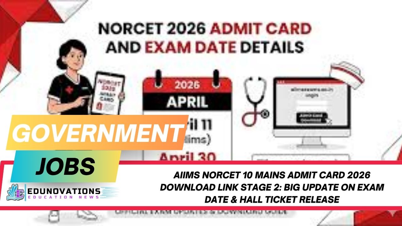 aiims norcet 10 mains admit card 2026 download link stage 2