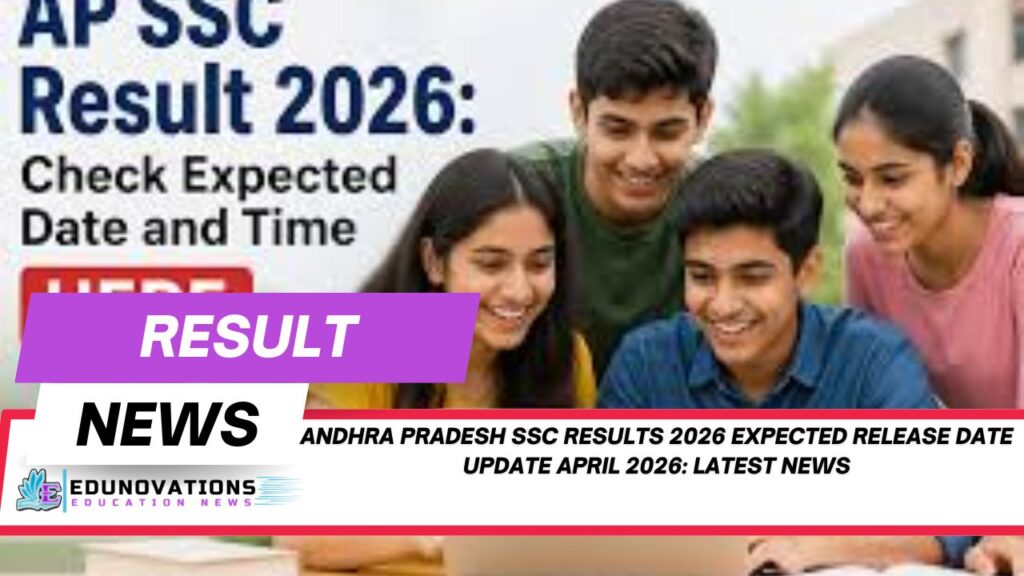 andhra pradesh ssc results 2026 expected release date update april 2026