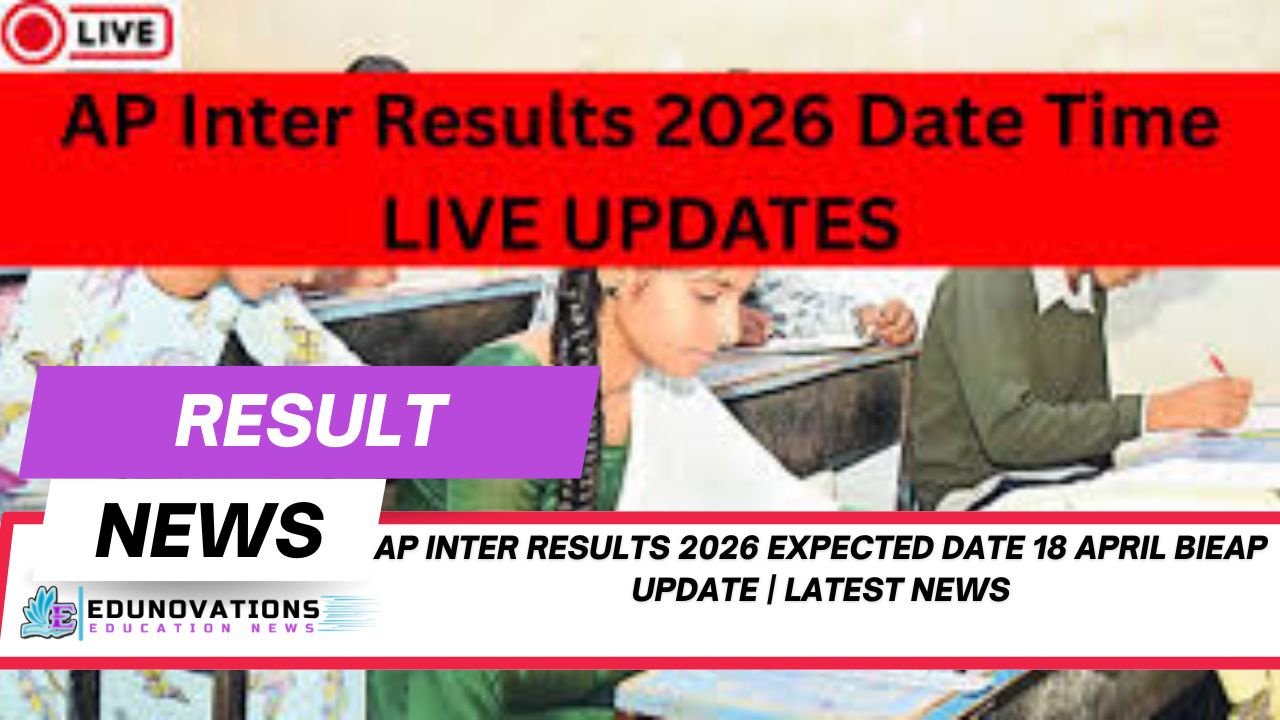 ap inter results 2026 expected date 18 april bieap update