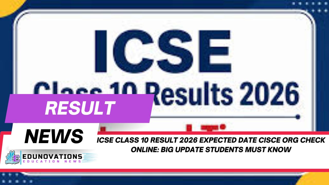 icse class 10 result 2026 expected date cisce org check online