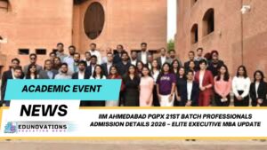 iim ahmedabad pgpx 21st batch professionals admission details 2026