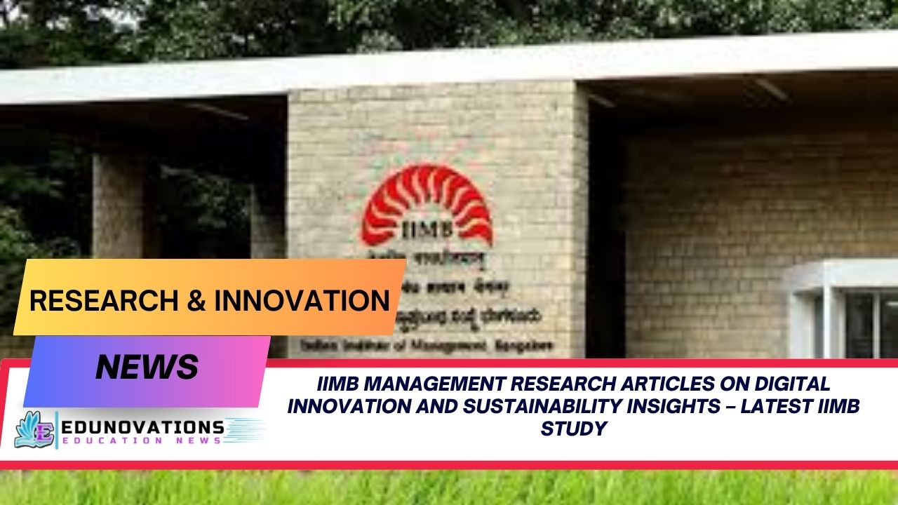 iimb management research articles on digital innovation and sustainability insights
