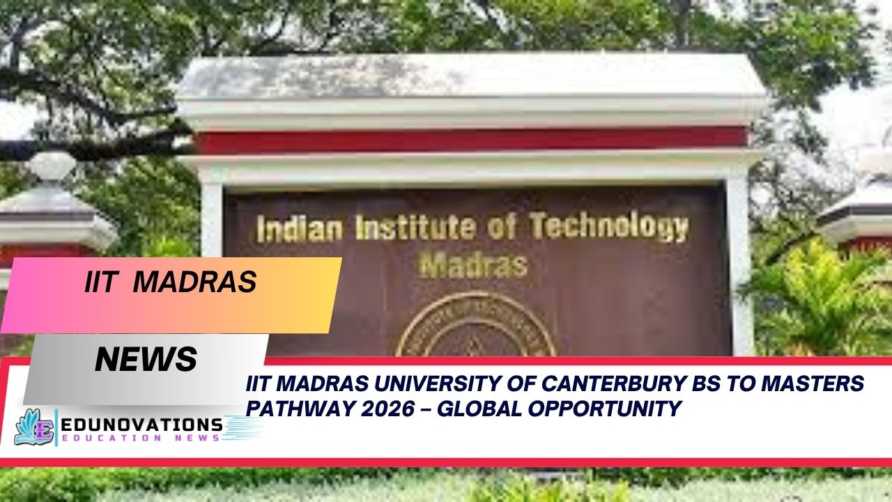iit madras university of canterbury bs to masters pathway 2026