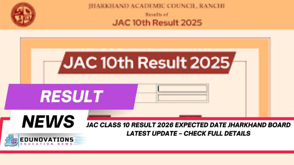 jac class 10 result 2026 expected date jharkhand board latest update