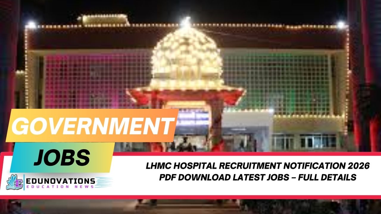 lhmc hospital recruitment notification 2026 pdf download latest jobs