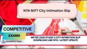 niftee 2026 stage 2 city intimation slip download link nta
