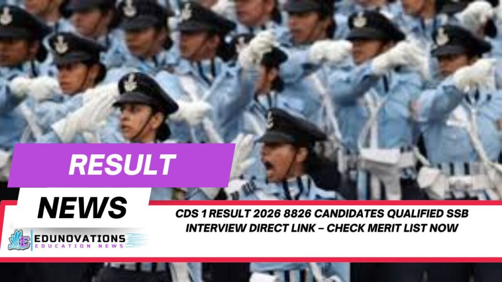 CDS 1 Result 2026 8826 candidates qualified SSB interview direct link
