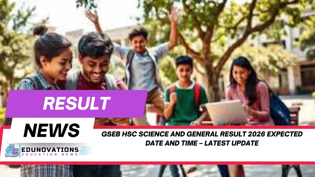GSEB HSC Science and General Result 2026 expected date and time – Latest Update