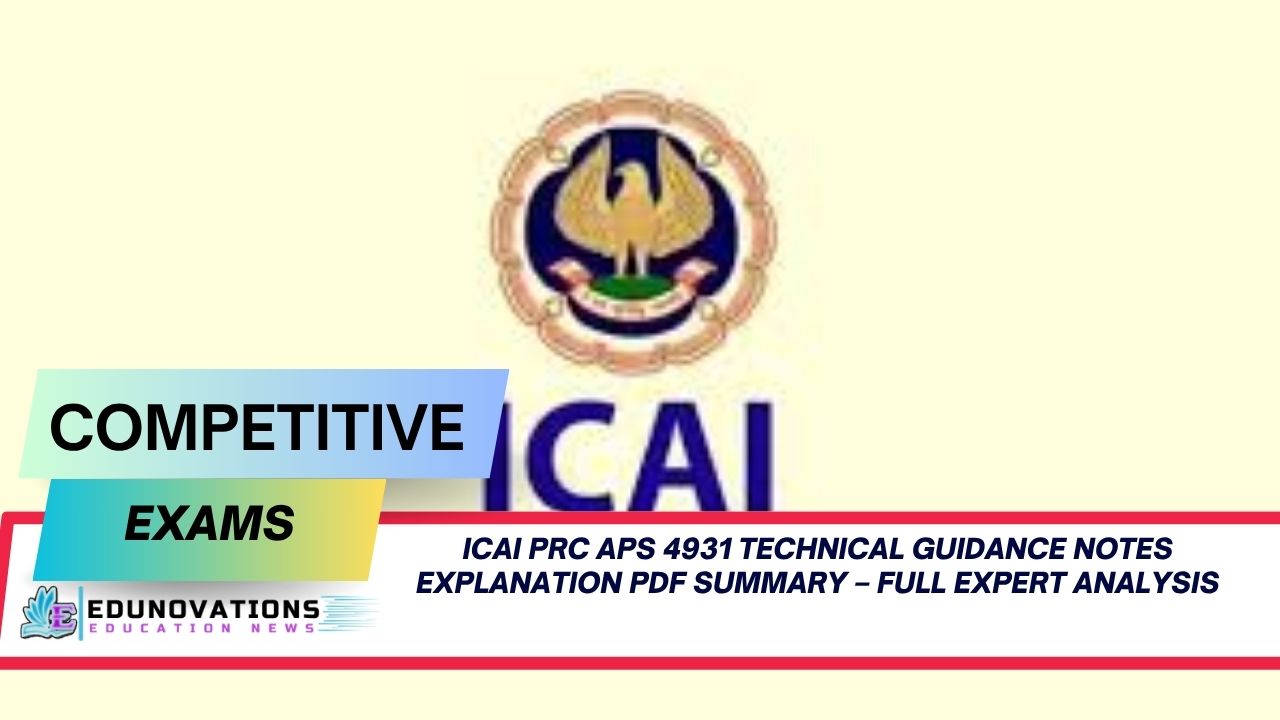 ICAI PRC APS 4931 Technical Guidance Notes Explanation PDF Summary – Full Expert Analysis
