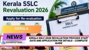 Kerala SSLC 2026 revaluation process start date and application fee details