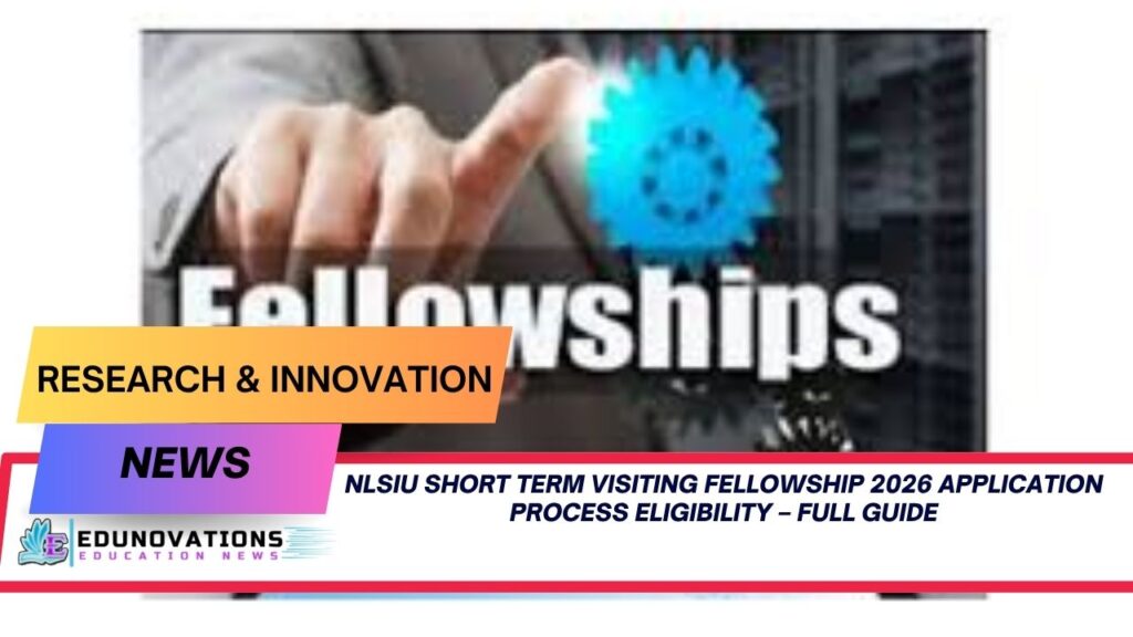 NLSIU short term visiting fellowship 2026 application process eligibility