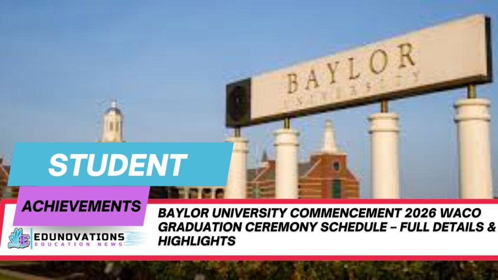 baylor university commencement 2026 waco graduation ceremony schedule