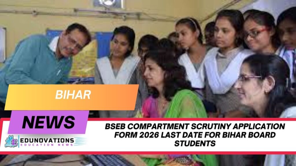 bseb compartment scrutiny application form 2026 last date