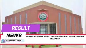iim rohtak ipmat result 2026 scorecard download link