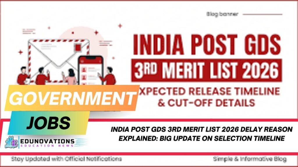 india post gds 3rd merit list 2026 delay reason explained