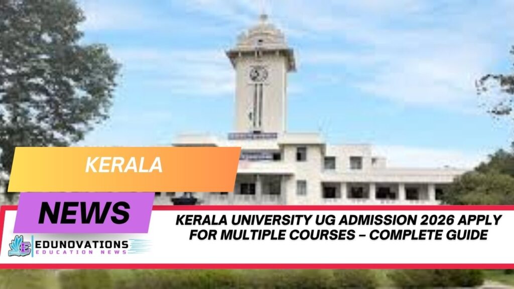 kerala university ug admission 2026 apply for multiple courses