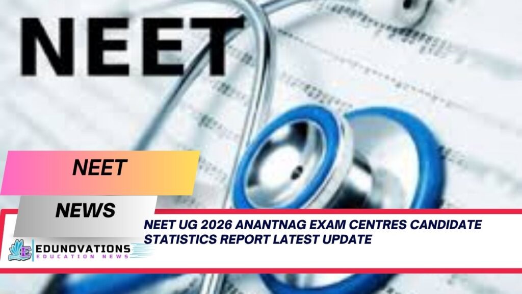 neet ug 2026 anantnag exam centres candidate statistics report
