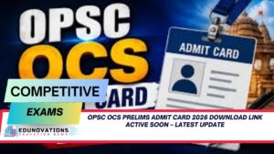 opsc ocs prelims admit card 2026 download link active soon