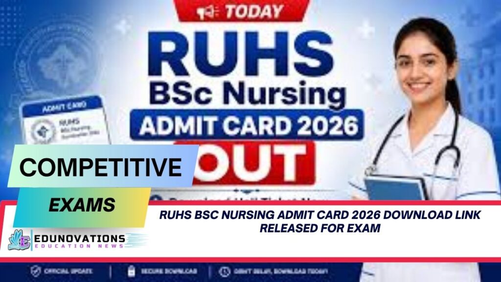 ruhs bsc nursing admit card 2026 download link