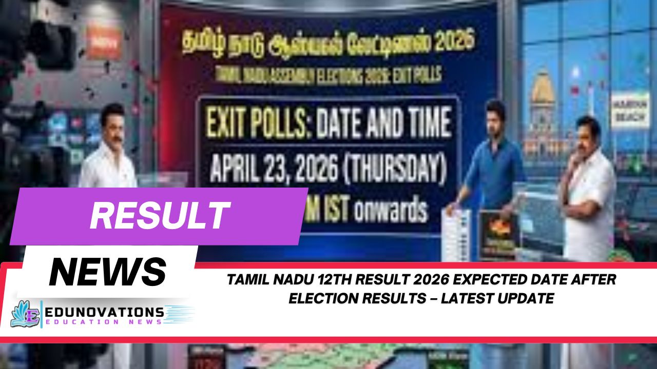 tamil nadu 12th result 2026 expected date after election results