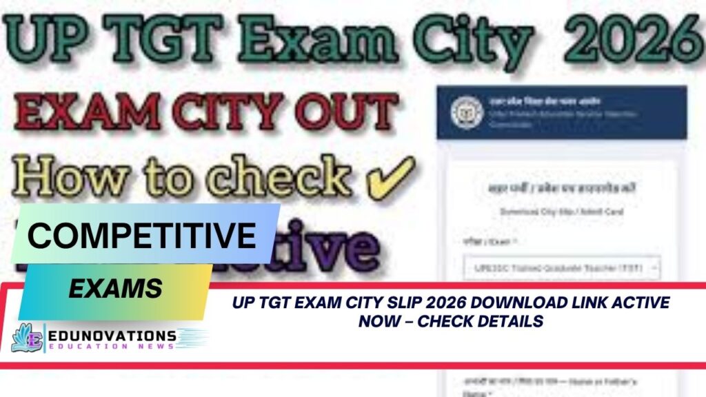 up tgt exam city slip 2026 download link active now