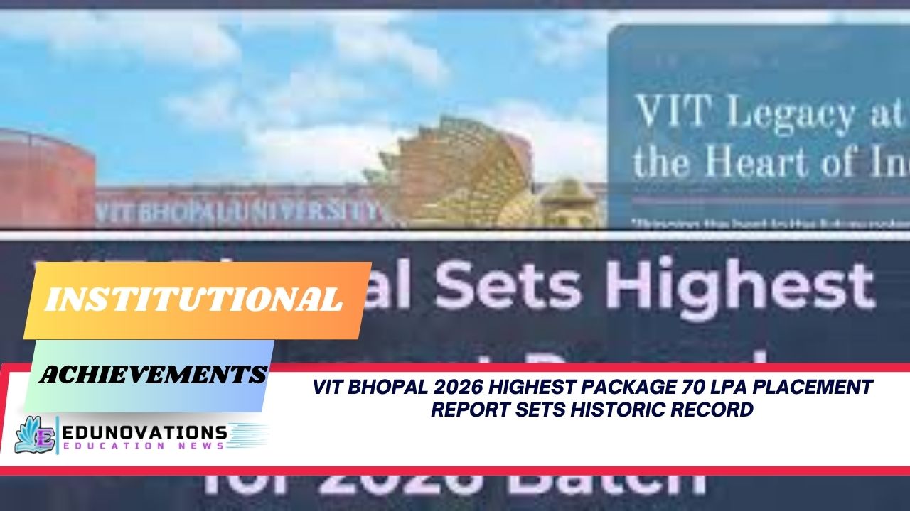 vit bhopal 2026 highest package 70 lpa placement report