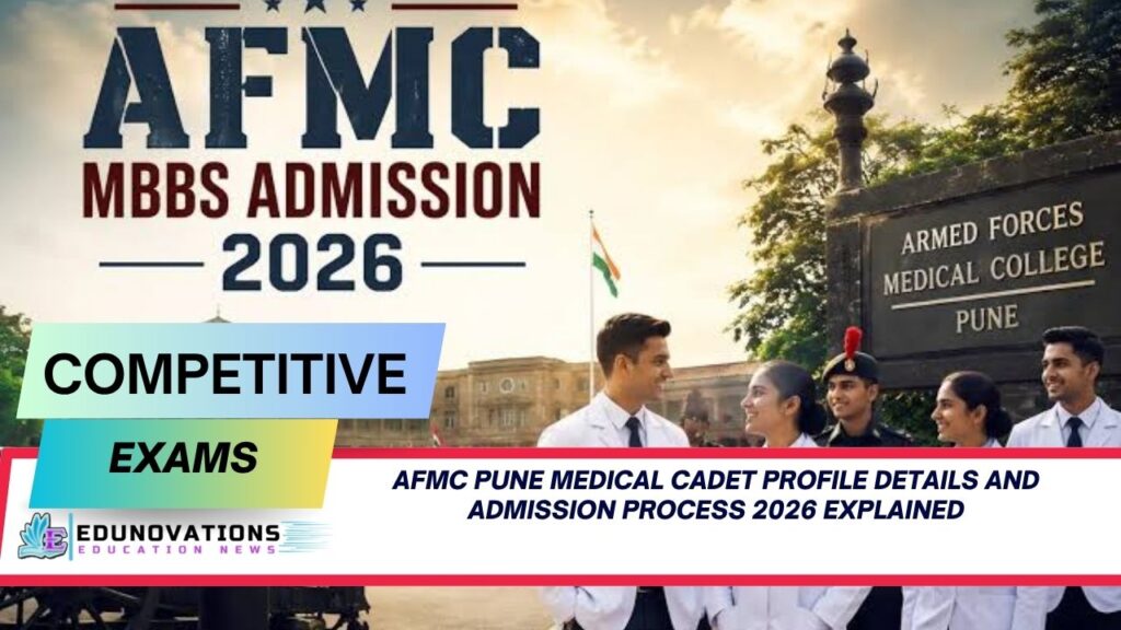 AFMC Pune medical cadet profile details and admission process 2026