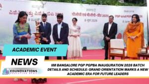 IIM Bangalore PGP PGPBA inauguration 2026 batch details and schedule