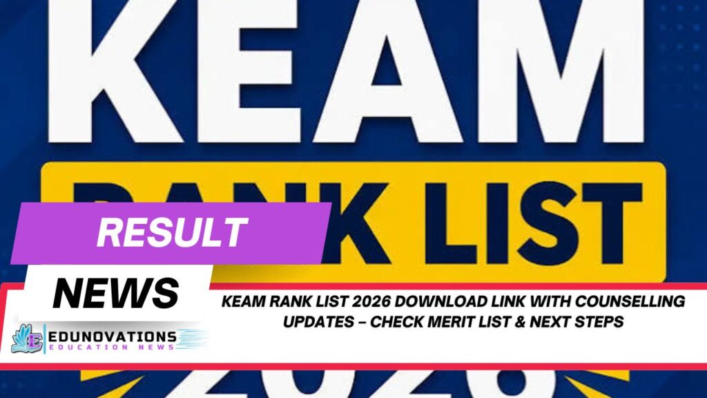 KEAM rank list 2026 download link with counselling updates