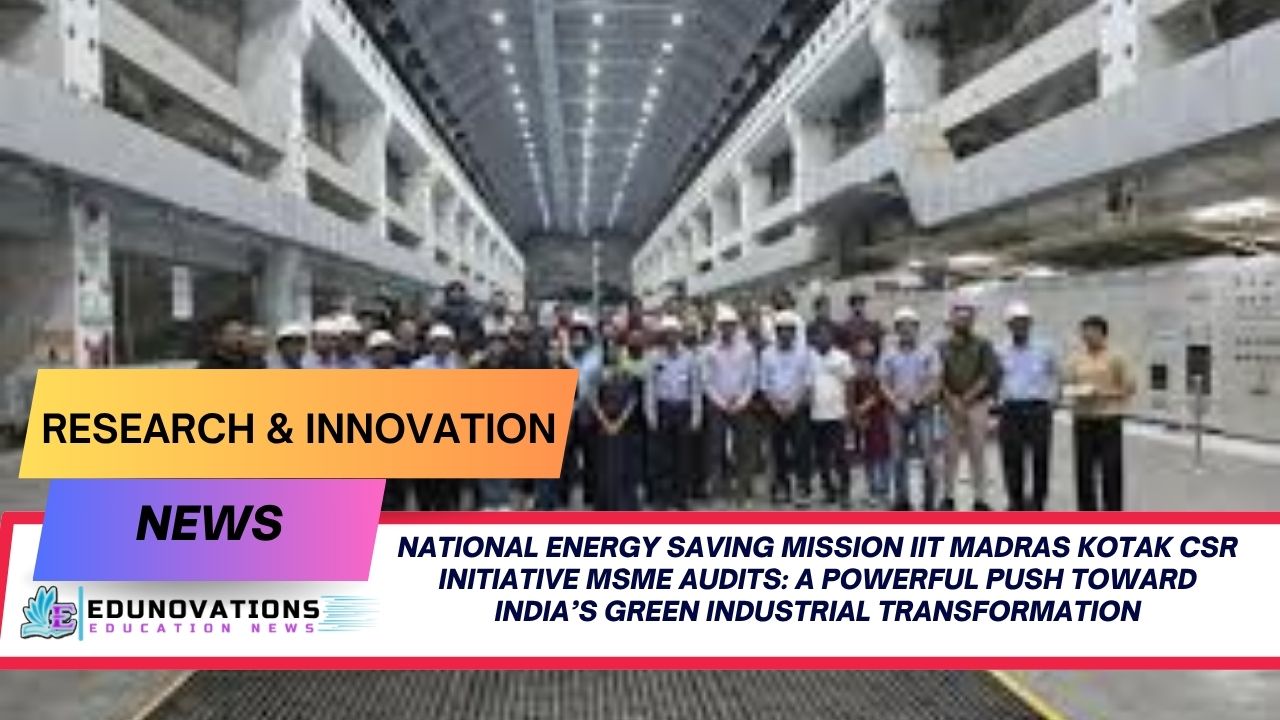 National energy saving mission IIT Madras Kotak CSR initiative MSME audits
