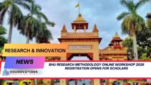 bhu research methodology online workshop 2026 registration